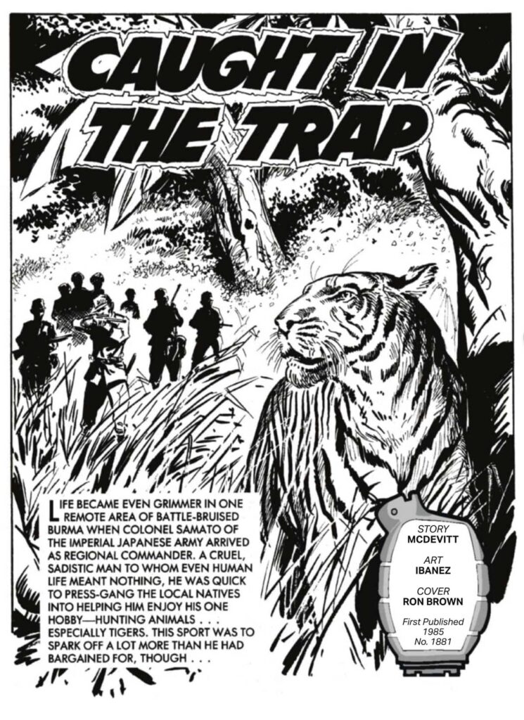 Commando 5974 (Silver): Caught In The Trap
Story: McDevitt | Internal Art: Ibanez | Cover Art: Ron Brown
First published 1985 as No. 1881