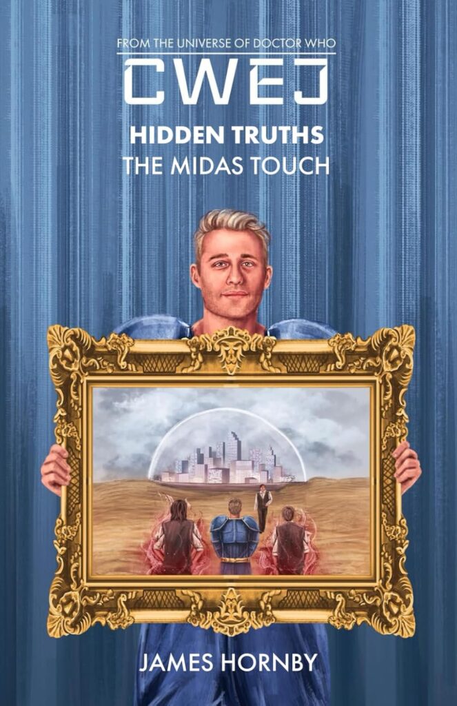 James Hornby – Cwej: The Midas Touch