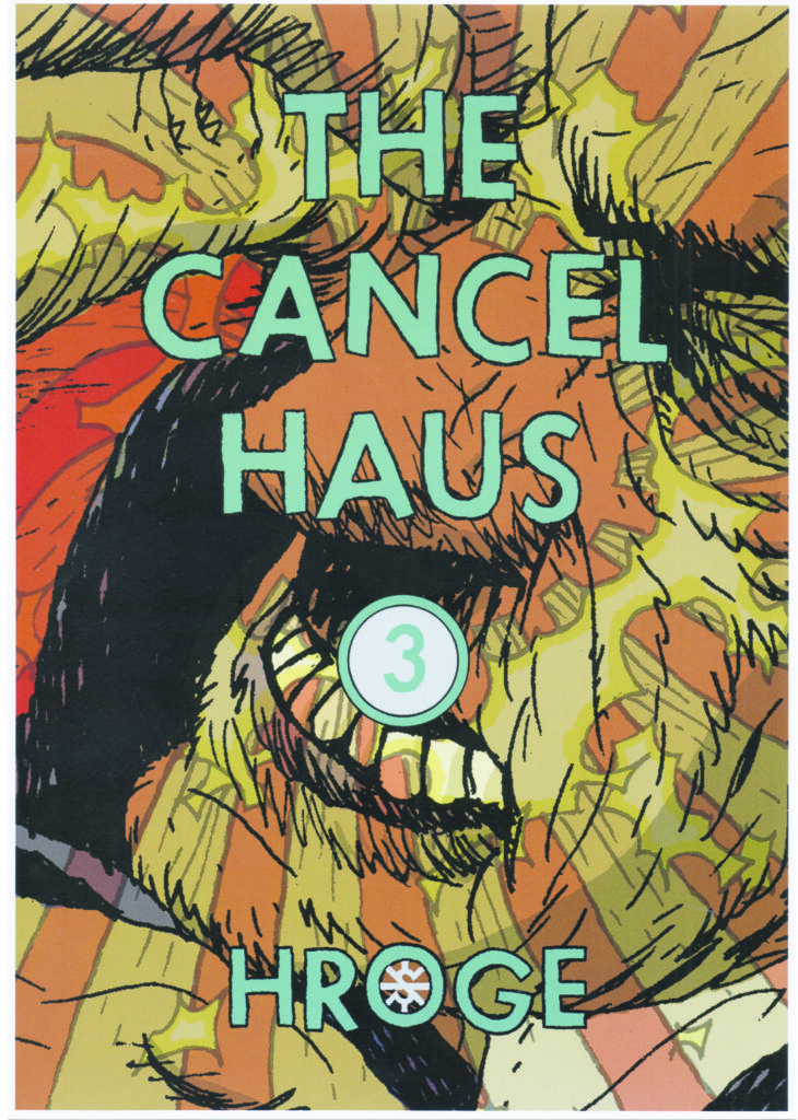 The Cancel Haus #3 by Hroge