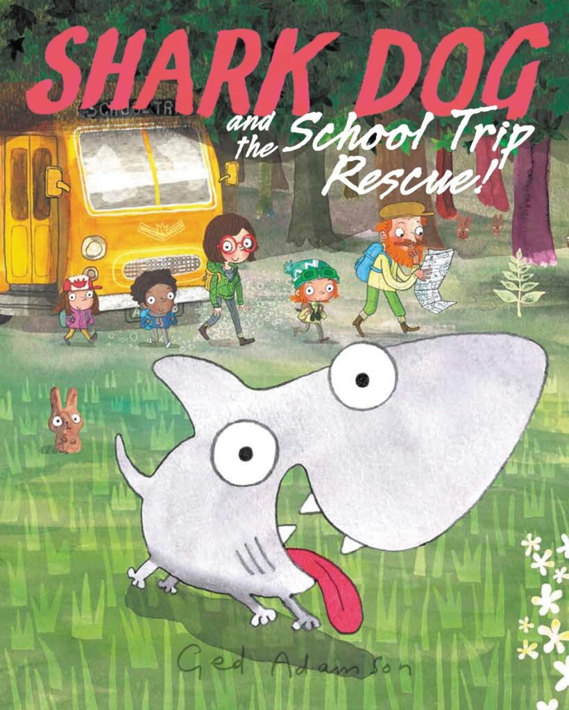 Shark Dog and the School Trip Rescue by Ger Adamson