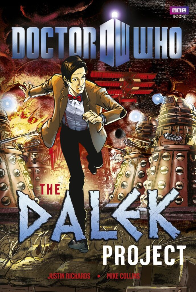 Doctor Who: The Dalek Factor by Justin Richards and Mike Collins