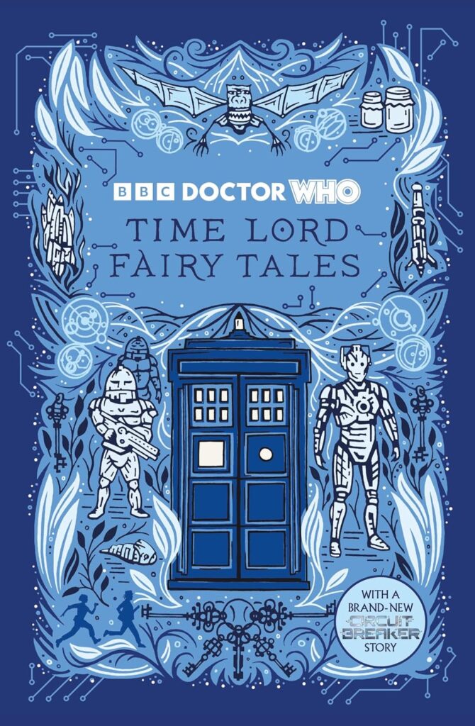 Doctor Who: Time Lord Fairy Tales by Justin Richards, illustrated by David Wardle
