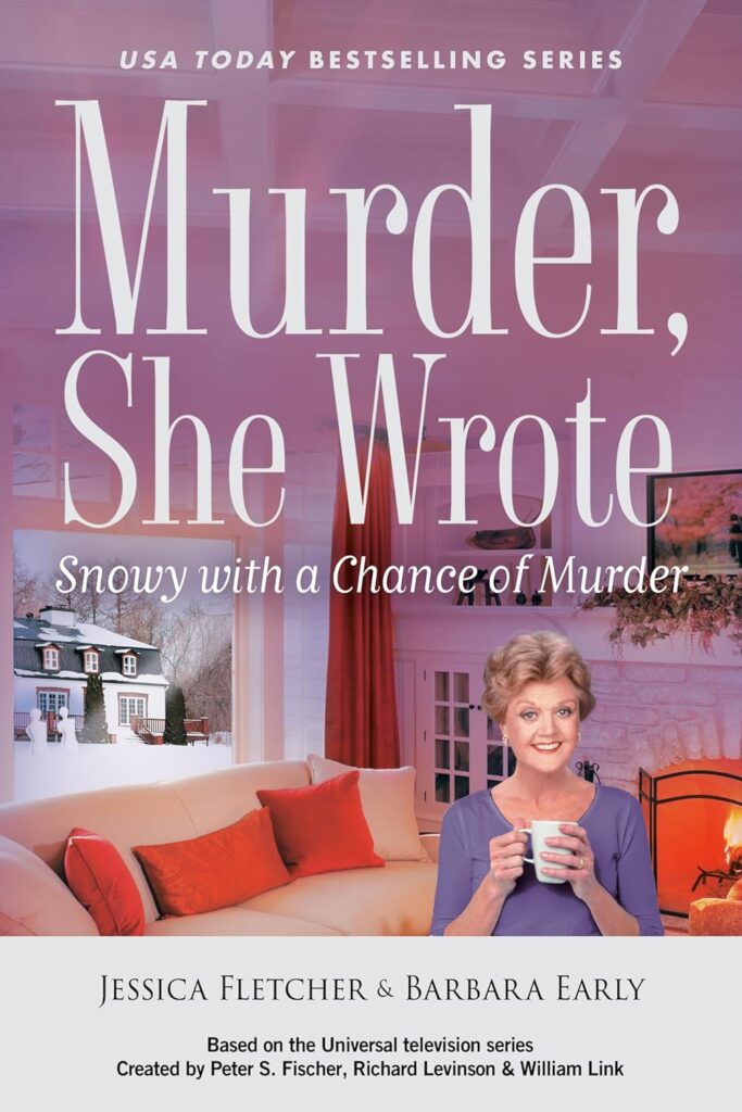 Barbara Early – Murder, She Wrote: Snowy With a Chance of Murder