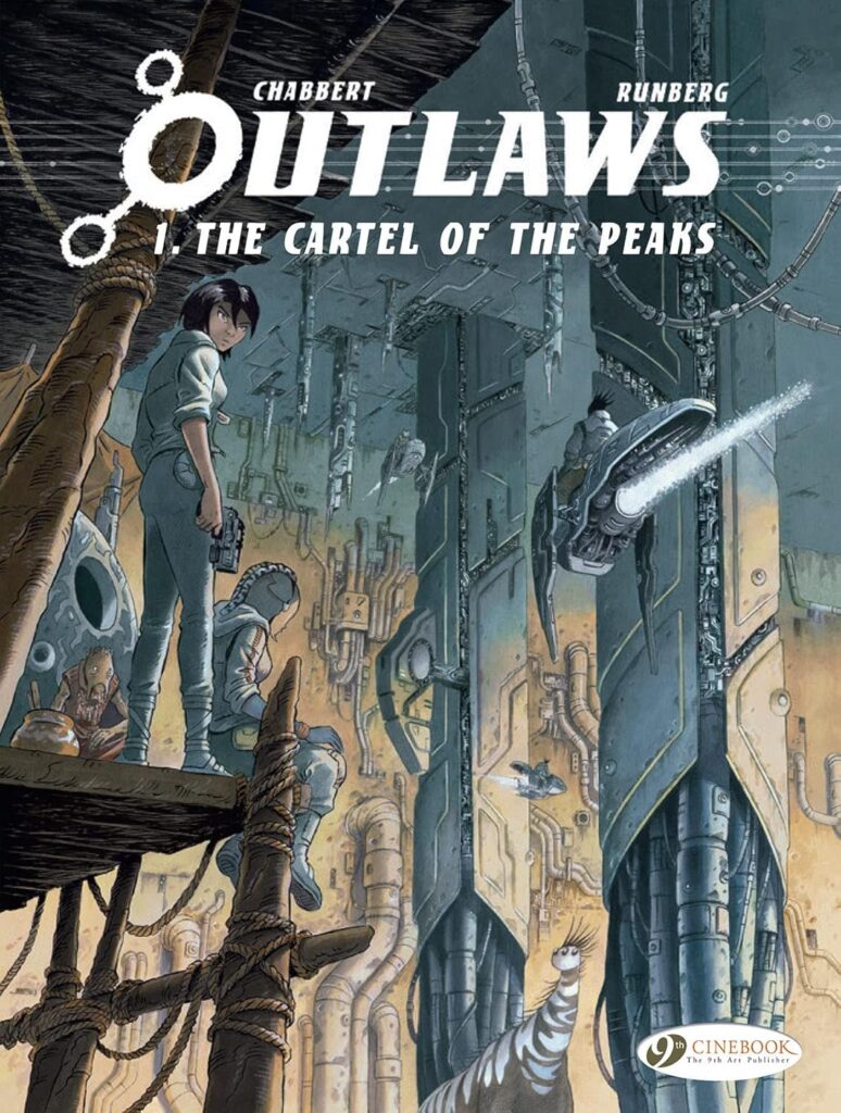 Outlaws Volume 1: : The Cartel of the Peaks by Sylvain Runberg; illustrated by Eric Chabbert