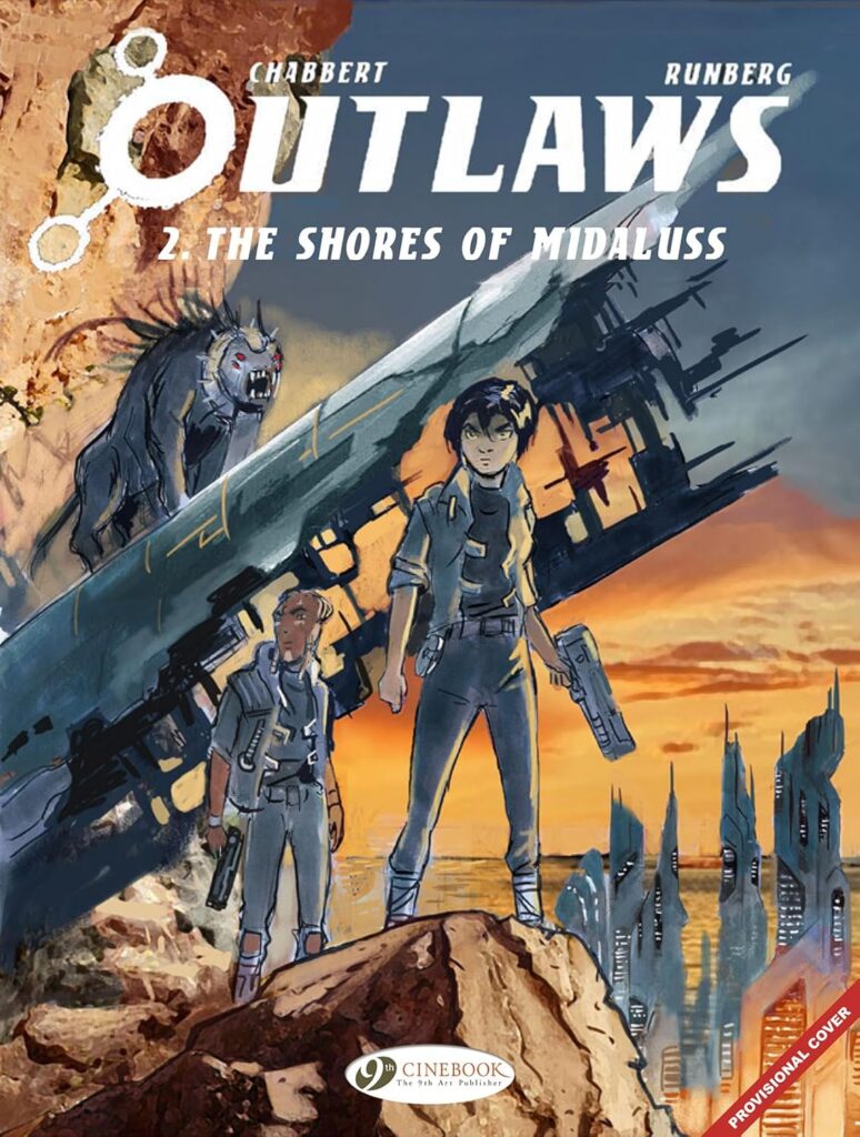Outlaws Volume 2: The Shores of Midaluss by Sylvain Runberg; illustrated by Eric Chabbert