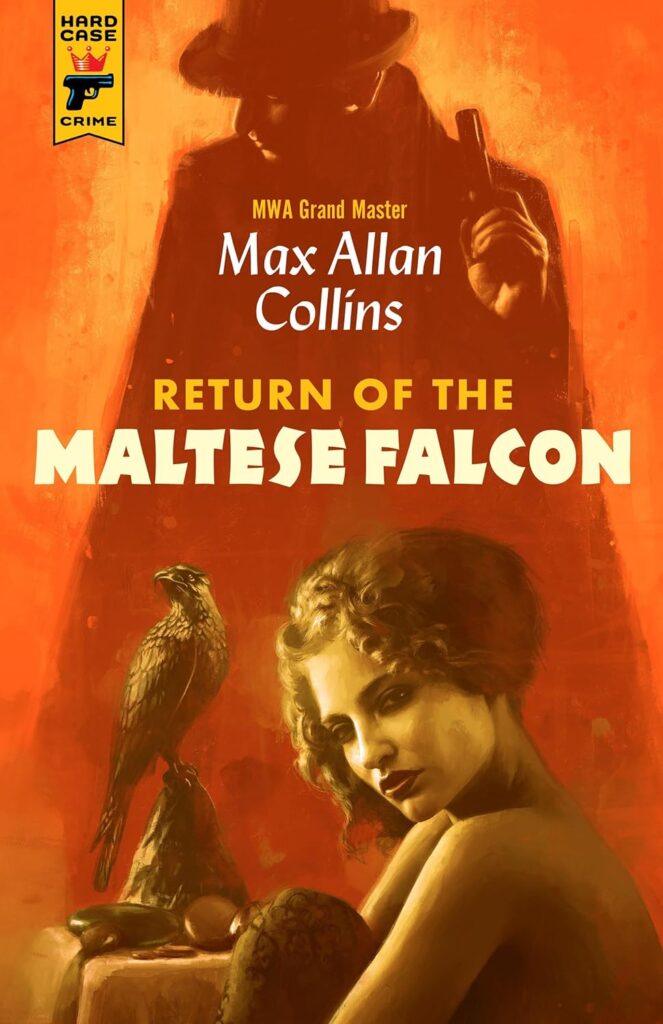 Max Allan Collins – Return of the Maltese Falcon
