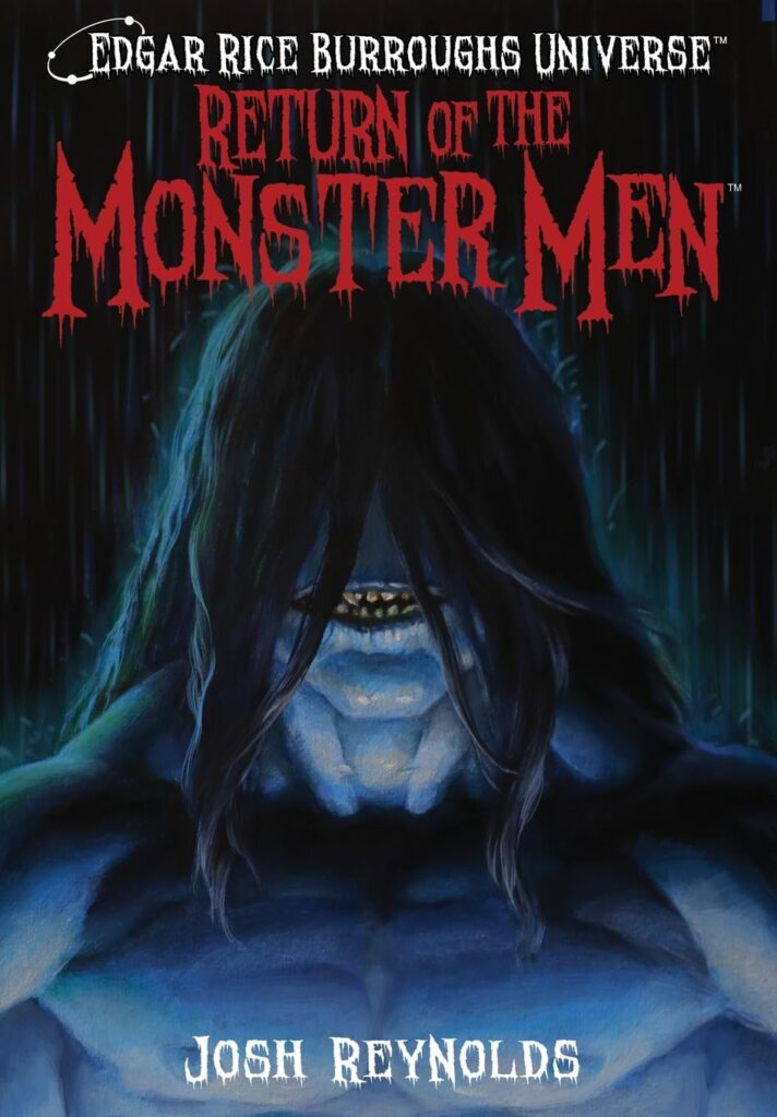 Josh Reynolds – Return of the Monster Men