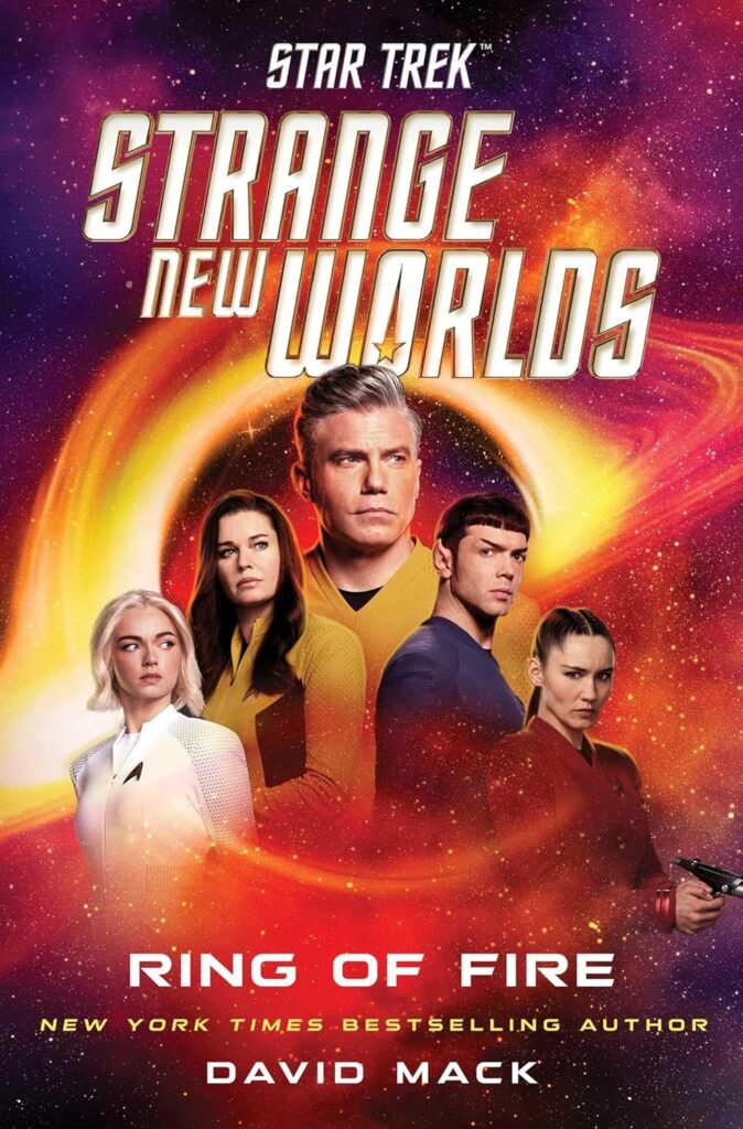 David Mack – Star Trek: Strange New Worlds – Ring of Fire