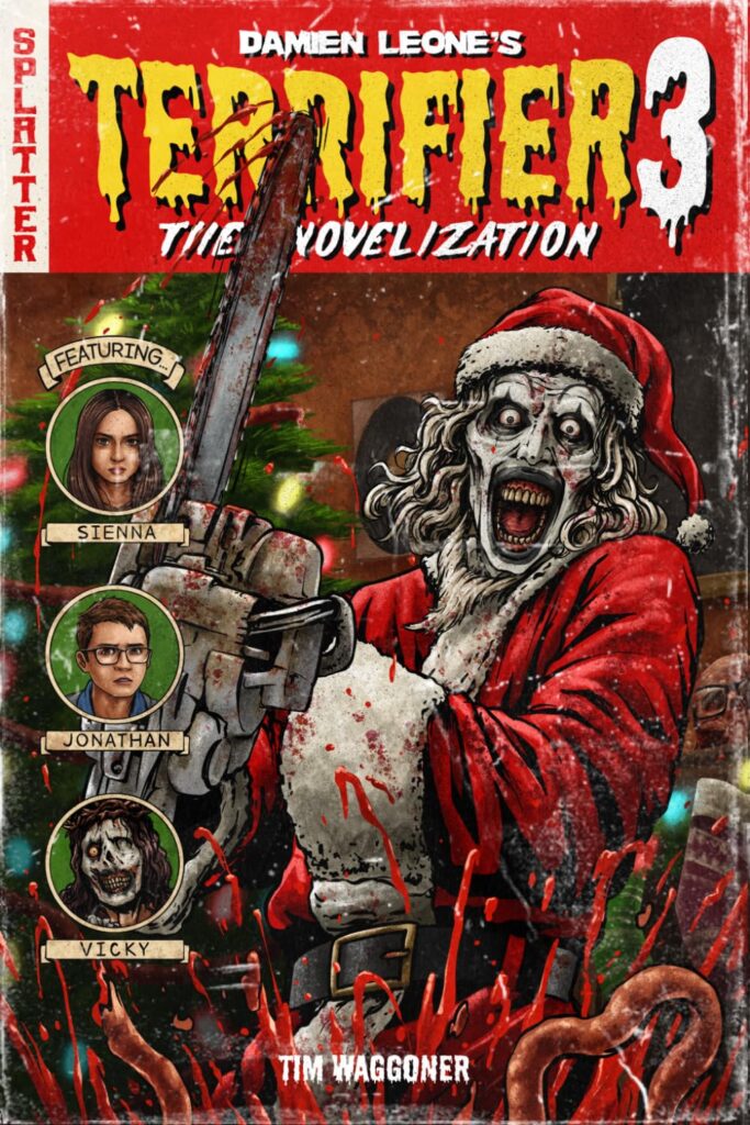 Tim Waggoner – Terrifier 3: The Official Movie Novelisation