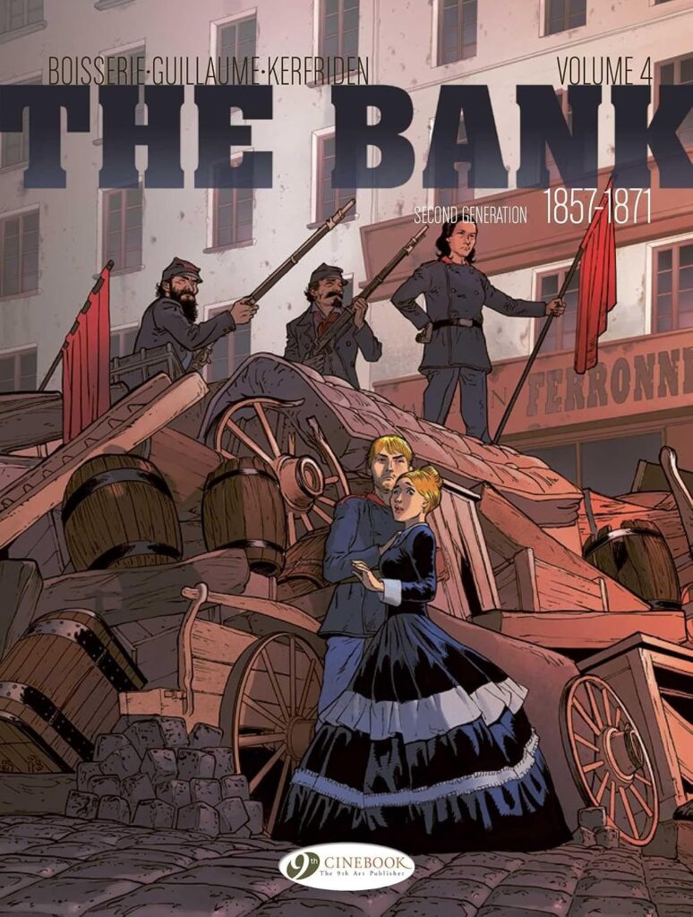The Bank Volume 4: The Commune’s Treasure by Pierre Boisserie & Philippe Guillaume; illustrated by Malo Kerfriden
