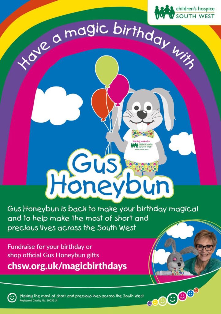 Children’s Hospice South West (CHSW) Gus Honeybun Magic Birthdays