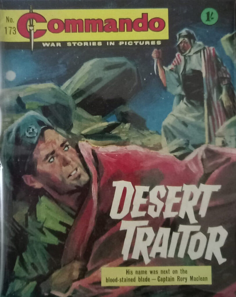 Commando 173: Desert Traitor, published in 1965, written by Sydney J. Bounds, cover by Scholler, internal art by Vasquez