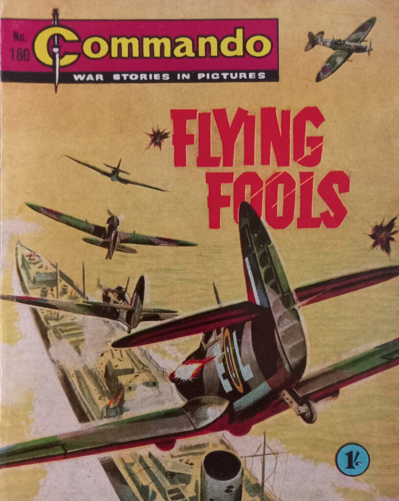 Commando 180: Flying Fools, published in 1965, written by Sydney J. Bounds, cover by Ken Barr, internal art by Ferran Sostres