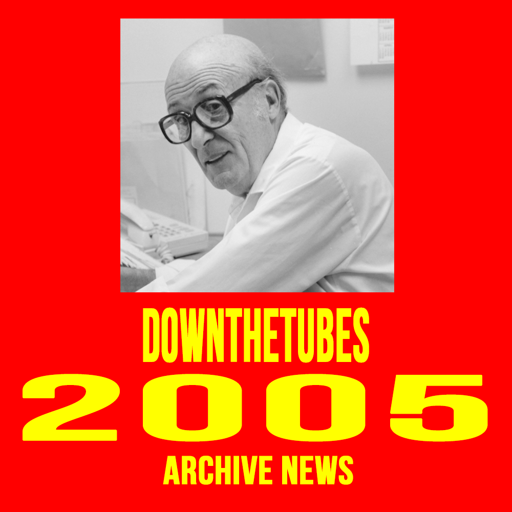 downthetubes News Archive 2005