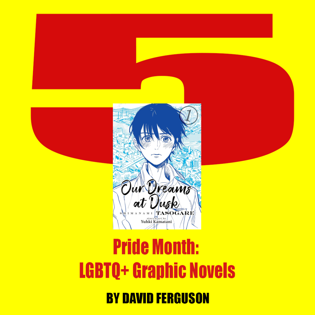5 LGBT Graphic Novels by David Ferguson