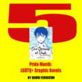 5 LGBT Graphic Novels by David Ferguson