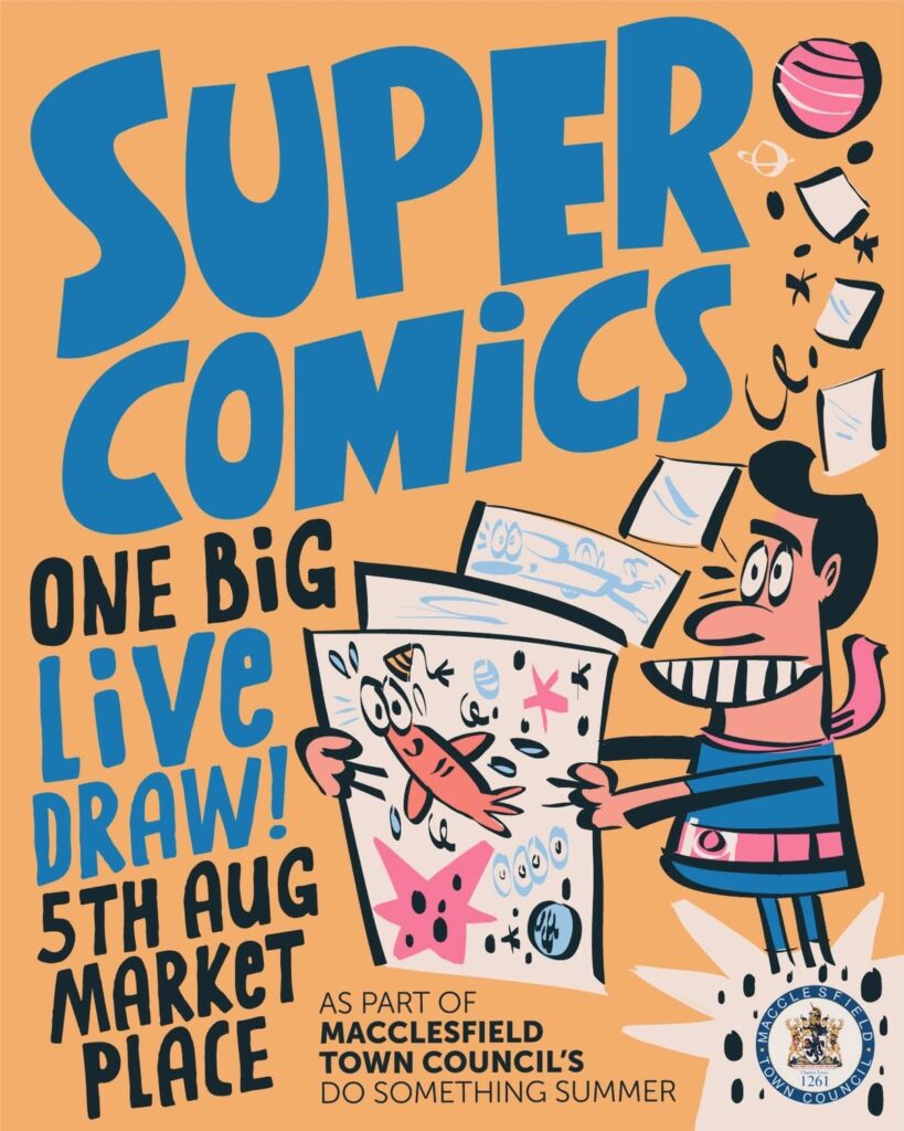 SUPER COMiCS! ONE BiG LiVE DRAW! with Marc Jackson, Wednesday 5th August | Drop-in, 11-3pm, Market Place, Macclesfield | Suitable for ages 6+ | FREE EVENT. No booking required. All materials provided | All abilities welcome