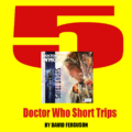 5 Doctor Who Short Trips By David Ferguson