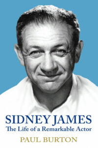 Sidney James: The Life of a Remarkable Actor