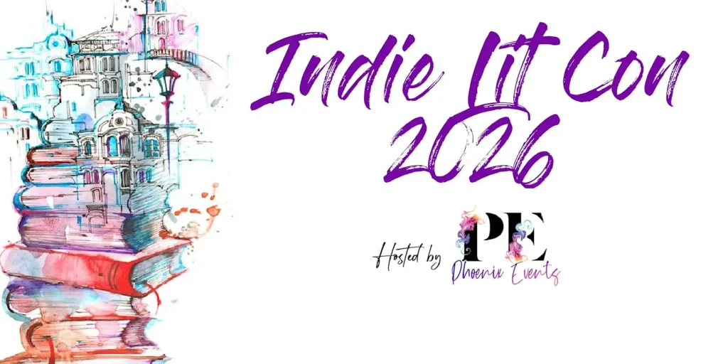 Indie Lit Con - Manchester 2026 starts at 10.00am, Saturday 15th August 15th, Mercure Manchester Piccadilly Hotel, Portland Street, Manchester M1 4PH