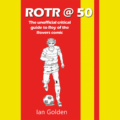 ROTR@50 – The Book by Ian Golden