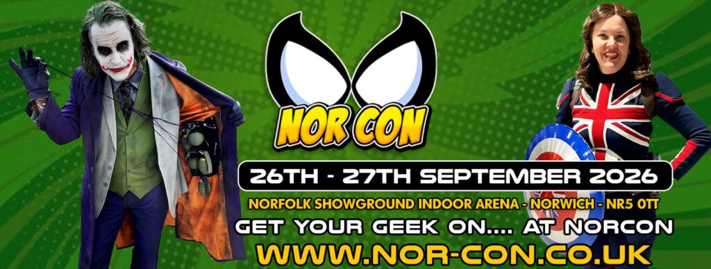Nor-Con 2026
Saturday 26th – Sunday 27th September 2026
Norfolk Showground, Dereham Road, Norwich NR5 0TT
Web: www.nor-con.co.uk