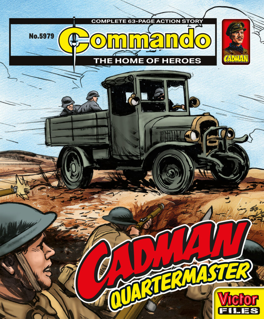 Commando 5979 (Home of Heroes): Cadman: Quartermaster Story: Andrew Knighton | Internal Art: Mike Dorey | Cover Art: Mike Dorey & Grant Wood