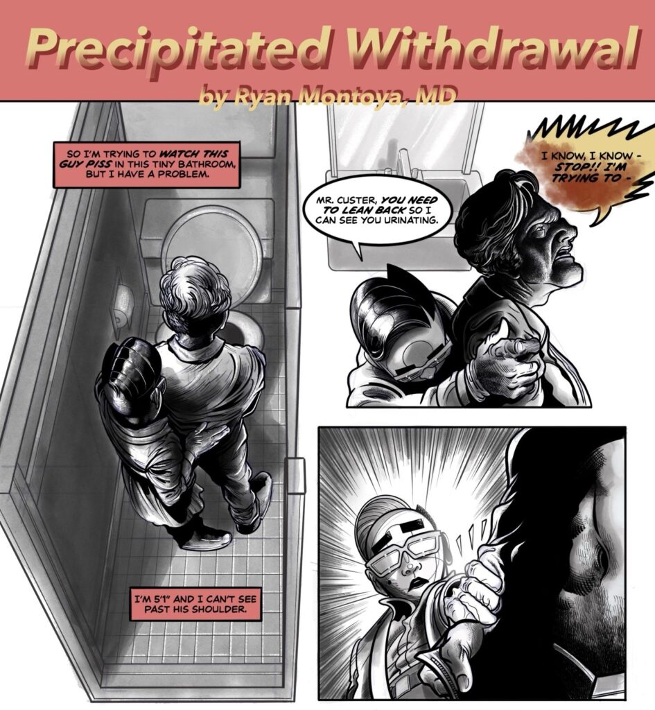“Precipitated Withdrawal”, art and story by Ryan Montoya