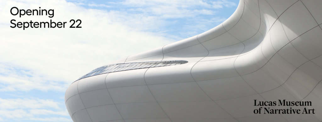 Lucas Museum of Narrative Art opens 22nd September 2026 in Los Angeles