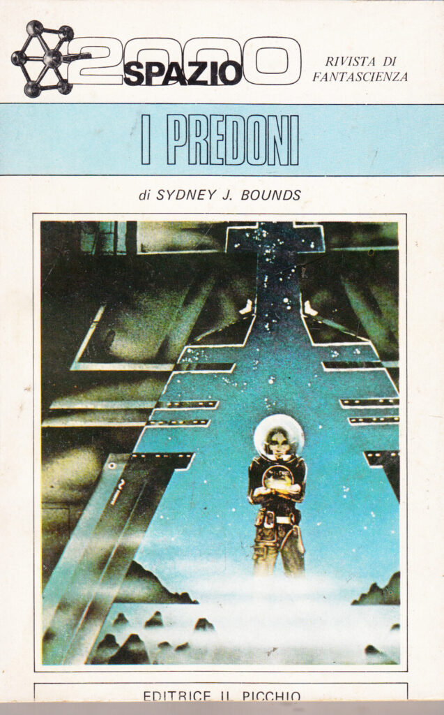 I predoni di BOUNDS Sydney J. – Spazio 2000 Rivista di fantascienza n. 4 ed. Il Picchio