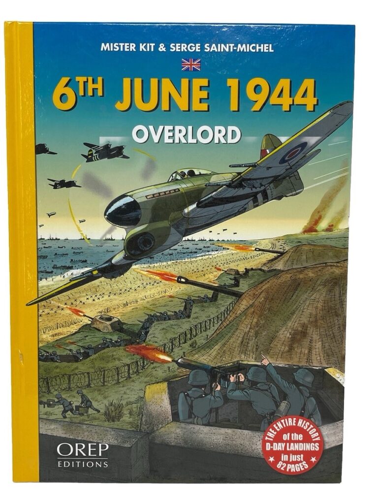 6th June 1944: Overlord by Serge Saint-Michel and Mister Kit