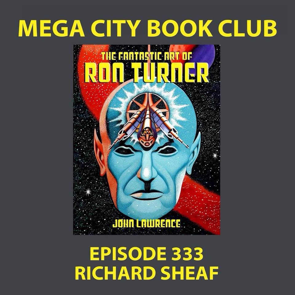 Fantastic Art of Ron Turner on a recent Mega City Book Club (Episode 333)
