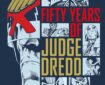 Fifty Years of Judge Dredd – A 50th Anniversary Celebration by John Wagner, Alan Grant, Garth Ennis, Rob Williams, Arthur Wyatt (Writers), Carlos Ezquerra, Mick McMahon, Cam Kennedy, Brian Bolland, Colin MacNeil, Jock (Artists) Out: 11th February 2027 Format: Hardback | 432 Pages ISBN: 978-1837869299
