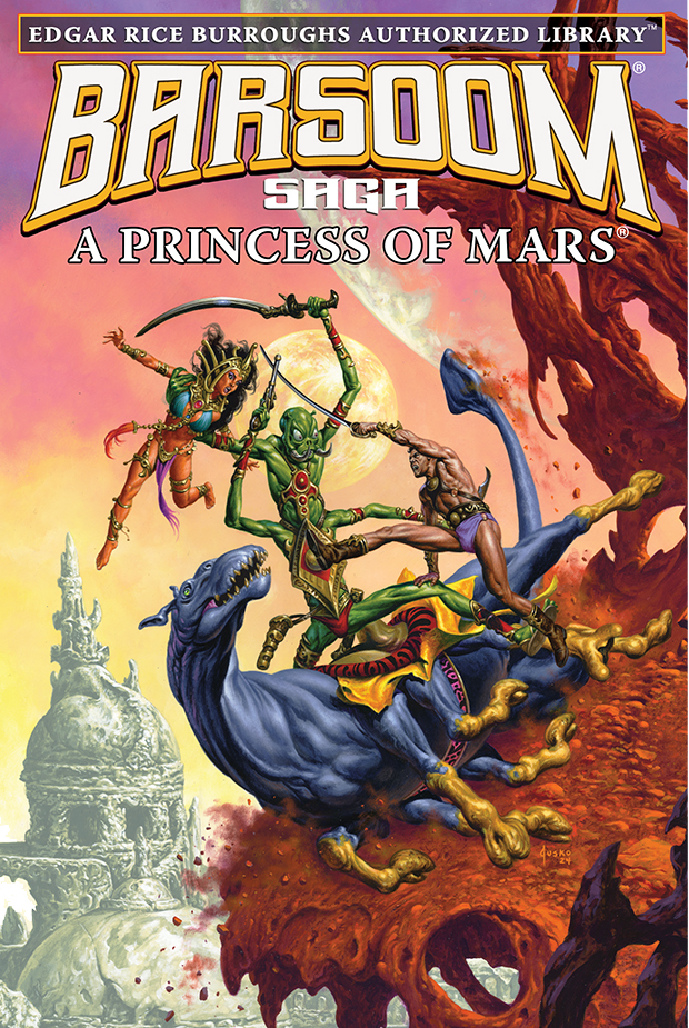 Barsoom Saga: Princess of Mars