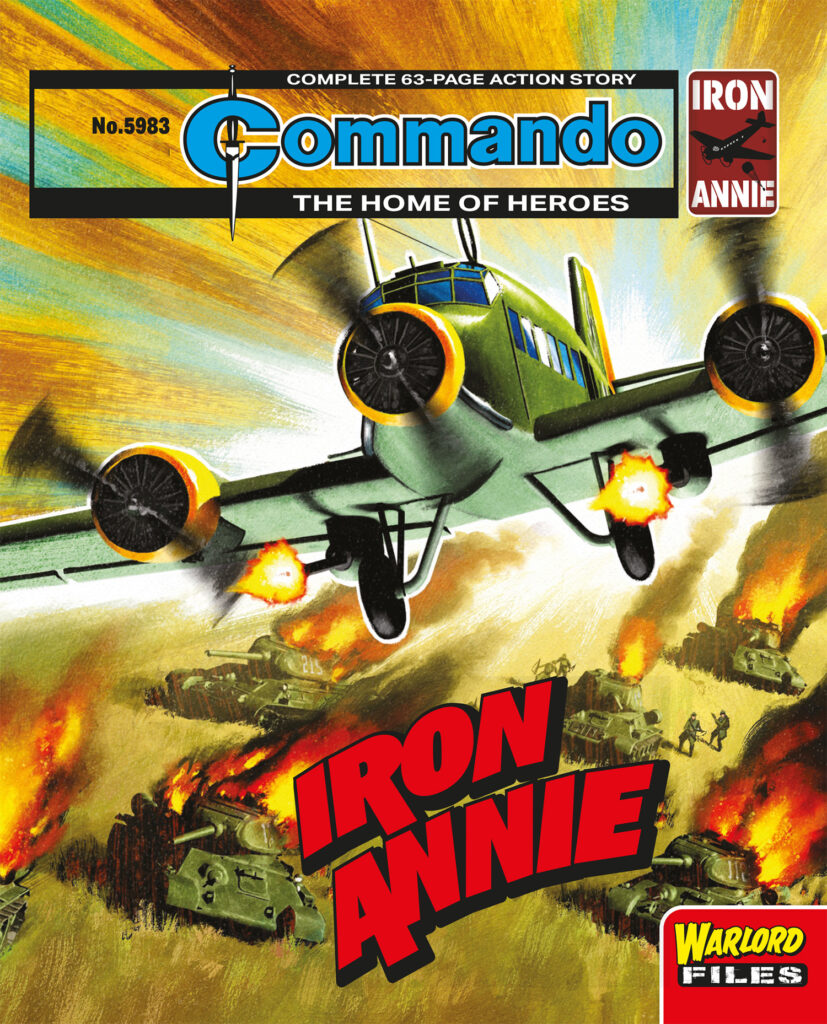 Commando 5983 (Home of Heroes): Iron Annie
Story: Dominic Teague | Internal Art: Jaume Forns | Cover Art: Neil Roberts