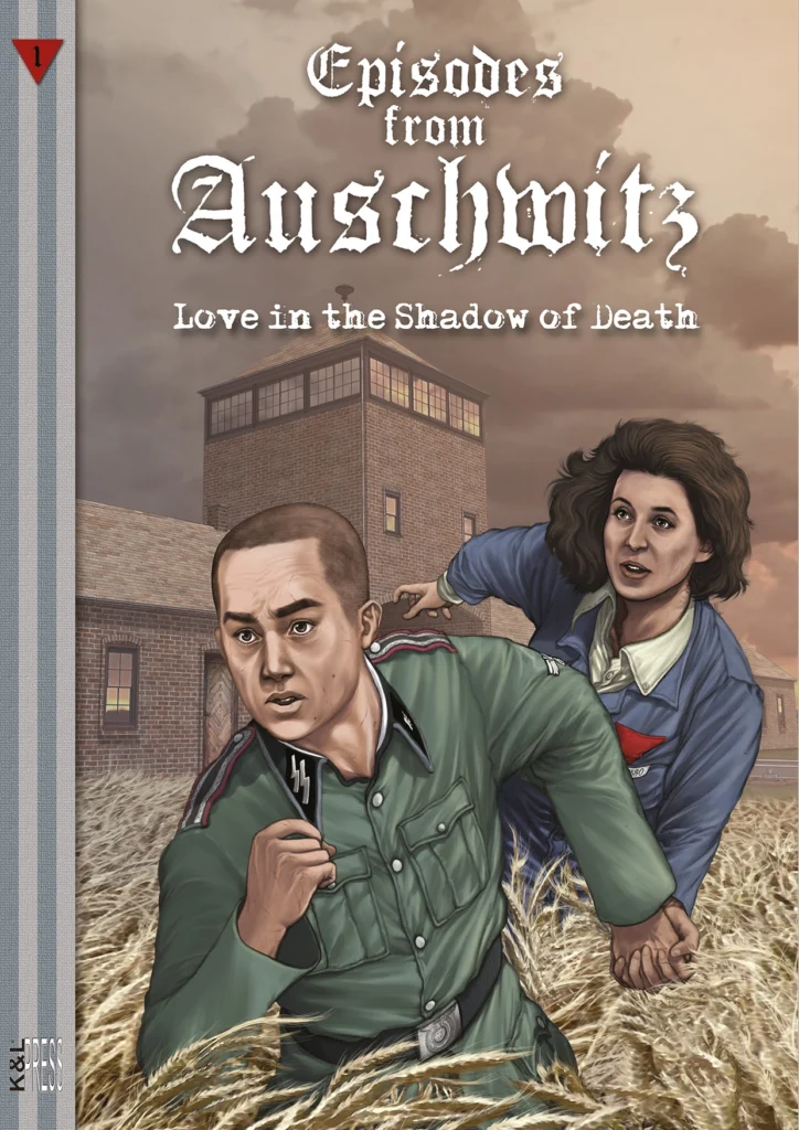 Episodes from Auschwitz 1: Love in the Shadow of Death