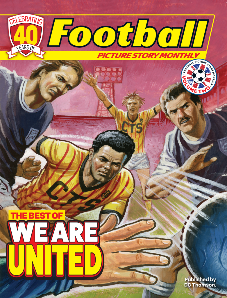 Football Picture Story Monthly: Volume Two: We Are United - cover by Ian Kennedy (DC Thomson, 2026)