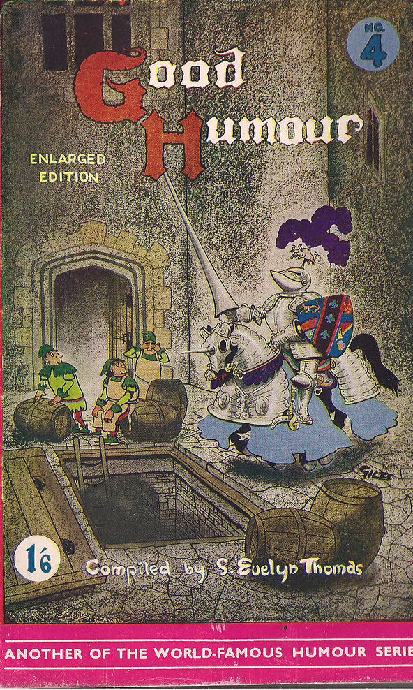 Good Humour - Enlarged Edition, compiled by S. Evelyn Thomas. Cover by Giles