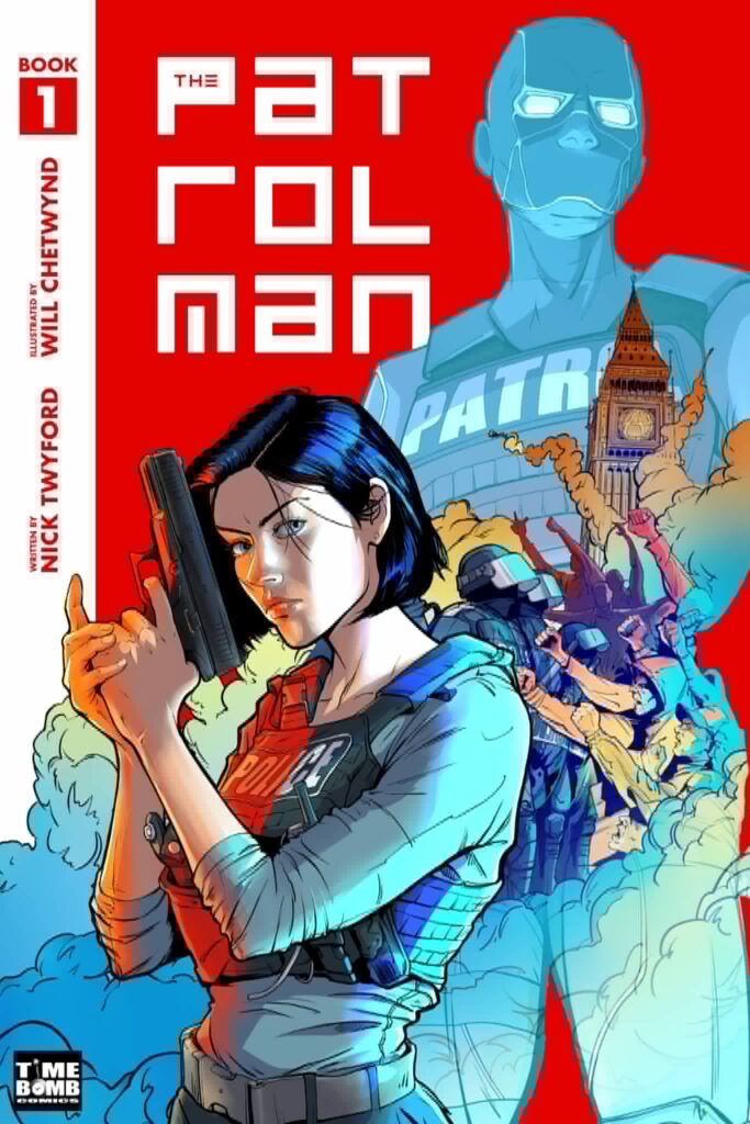The Patrolman Book One by Nick Tay and Will Chetwynd