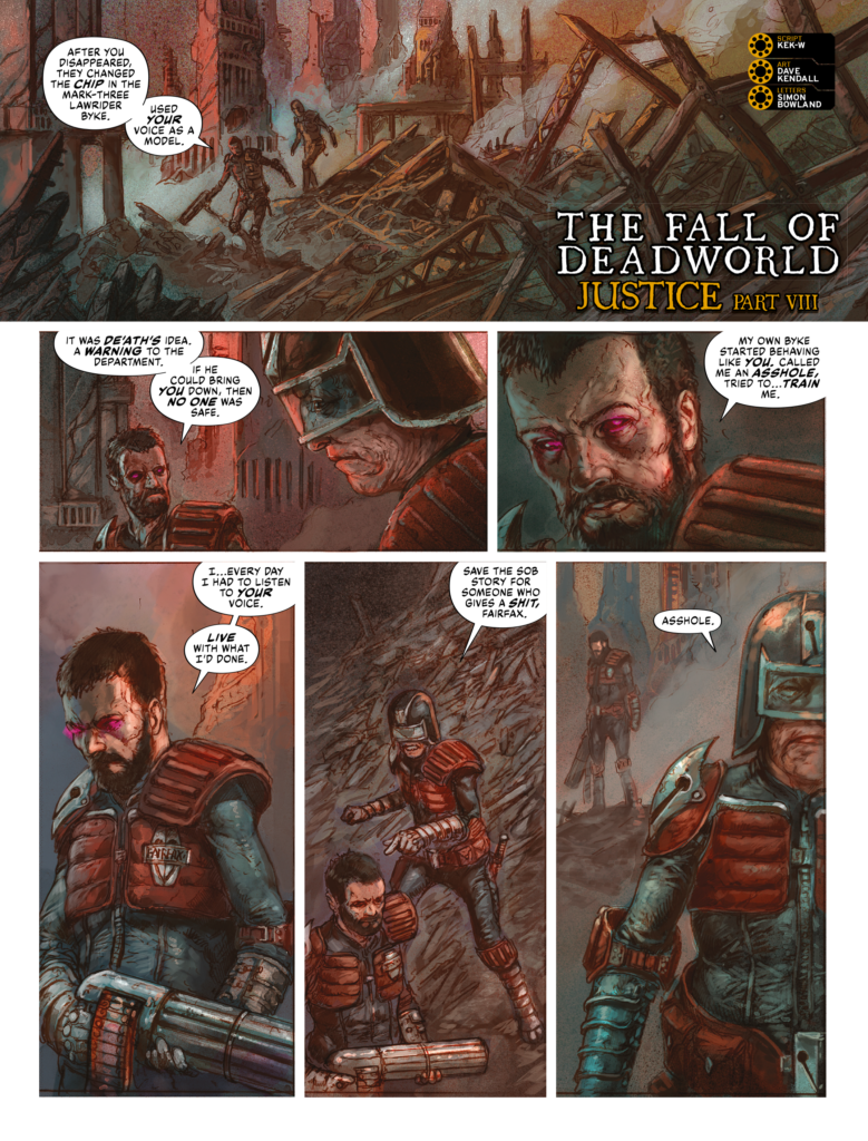 2000AD Prog 2494: THE FALL OF DEADWORLD // JUSTICE 
By Kek-W (Writer) Dave Kendall (Artist) Simon Bowland (Letterer)