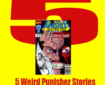 5 Weird Punisher Stories By David Ferguson