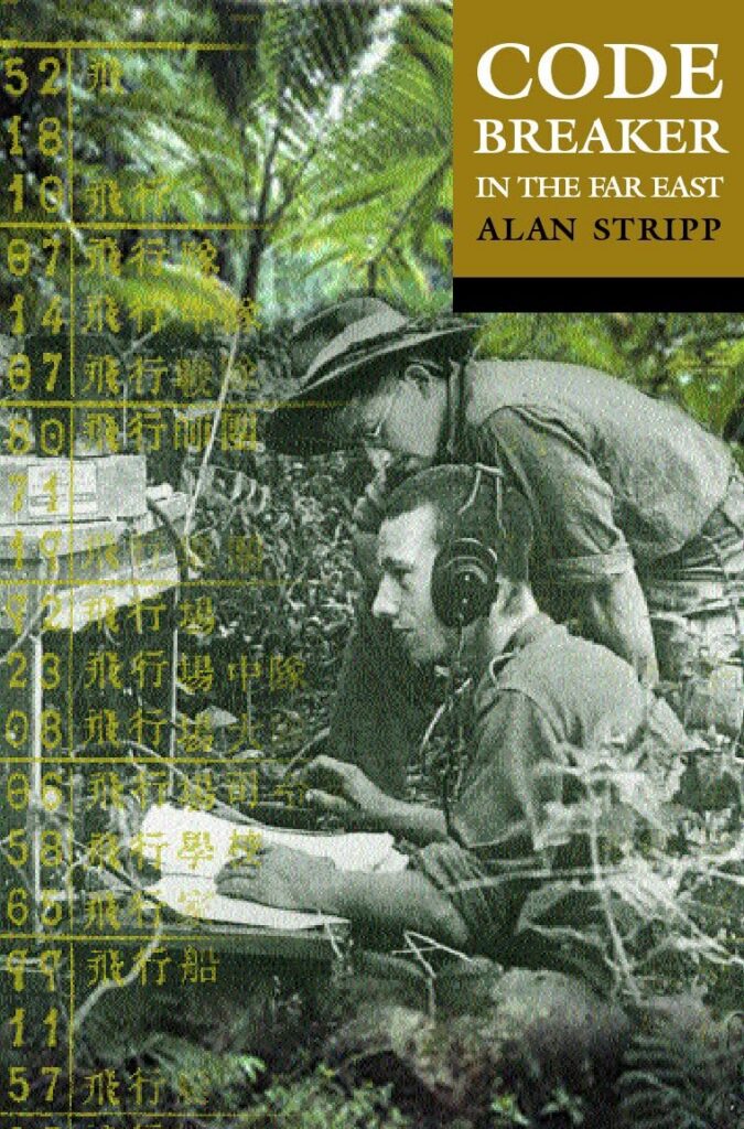 Codebreaker In The Far East by Alan Stripp