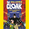 The Collected Cloak written and illustrated by Mike Higgs (Comicoz, 2026)