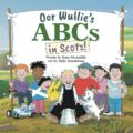 Oor Wullie's ABCs in Scots by Kate McAuliffe, Illustrated by Mike Donaldson is available from all good bookshops | ISBN: 978-1917436816
