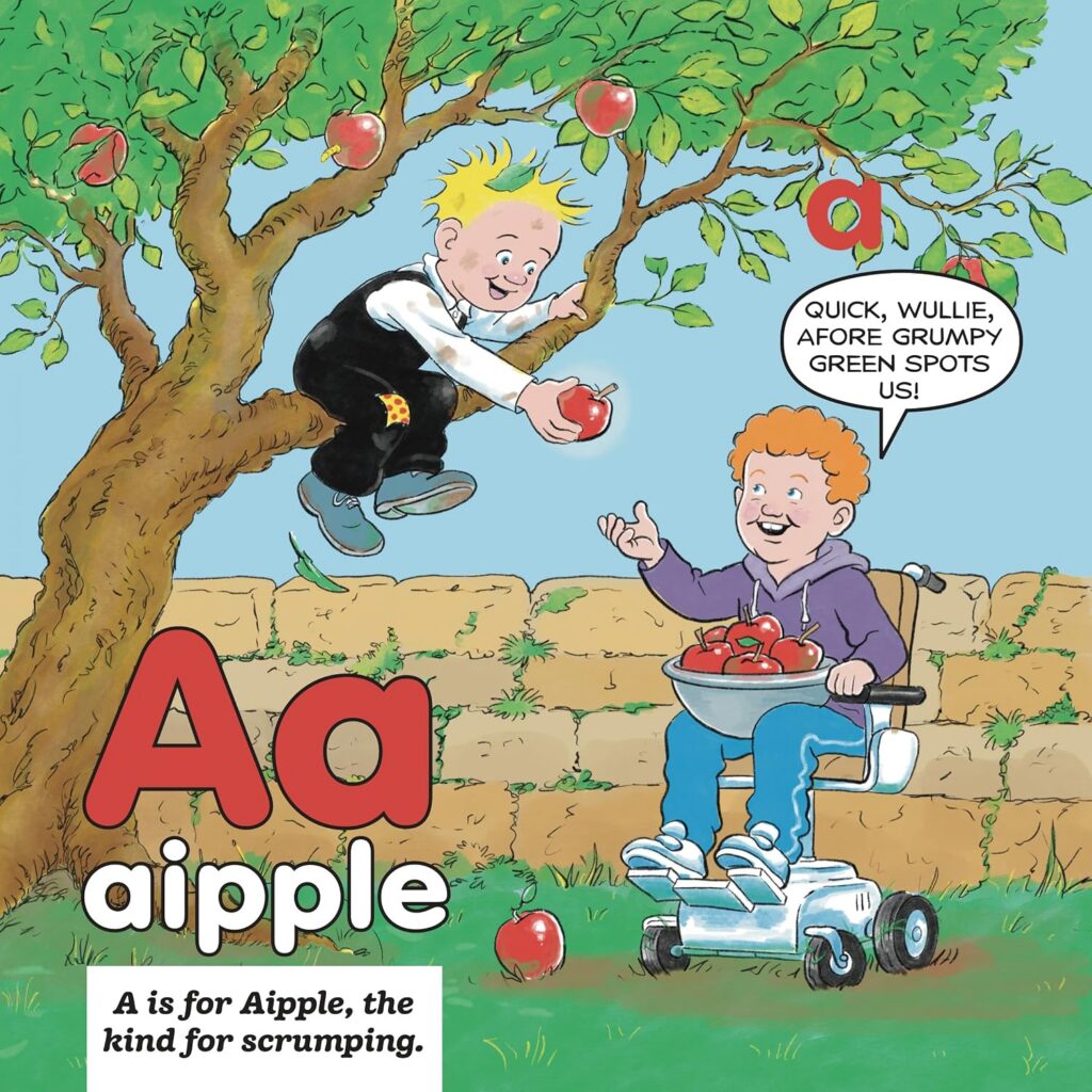 Oor Wullie's ABCs in Scots by Kate McAuliffe, Illustrated by Mike Donaldson is available from all good bookshops | ISBN: 978-1917436816