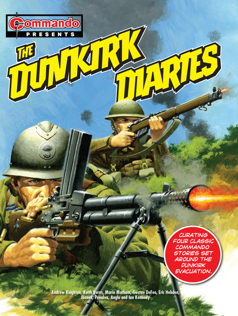 Commando Presents… The Dunkirk Diaries