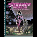 Wally Wood Strange Worlds