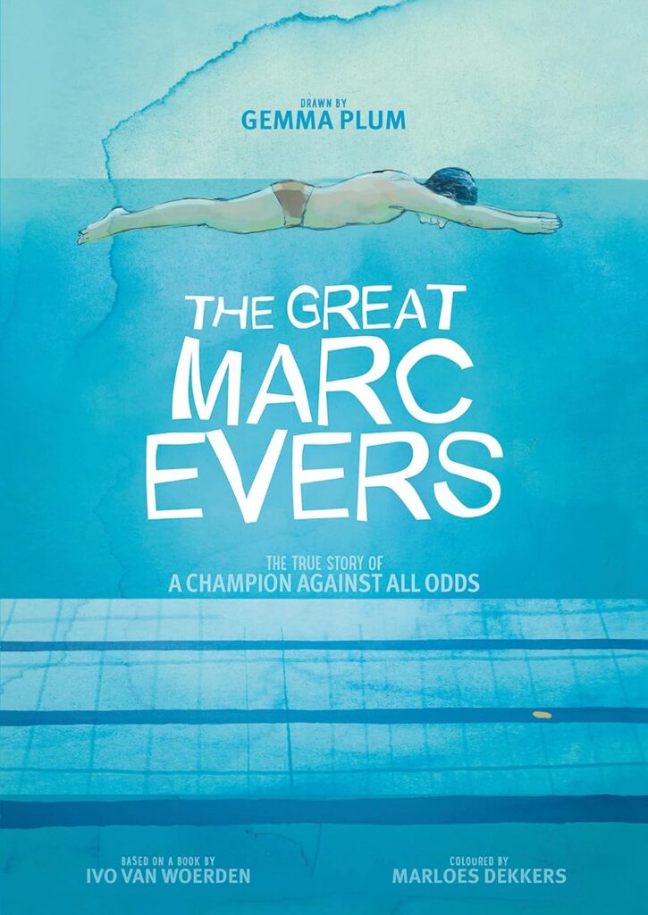 The Great Marc Evers: The True Story of a Champion Against All Odds - Cover (SelfMadeHero, 2026)