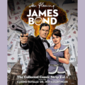 Ian Fleming’s James Bond Signature Comic Strip Collection Volume 1 - Cover by Chris Weston - FINAL COVER