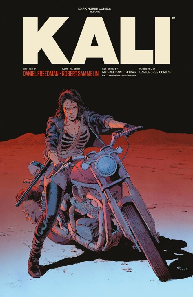 Kali (New Edition)
Author: Daniel Freedman & Robert Sammelin
Publisher: Dark Horse (Penguin Random House Group)
ISBN-13: 978-1506753911